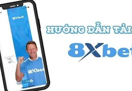 8xbet Downlaod Ngay Bây Giờ Để Trải Nghiệm Cá Cược Trực Tuyến Đầy Đủ