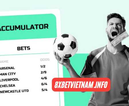 Cược Xâu 8xbet Là Gì? Mẹo Chuyên Gia Dành Cho Người Mới Để Thắng Lớn